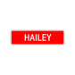 Hailey Street Sign Children Name Room Plate