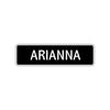 Arianna Street Sign Children Name Room Plate
