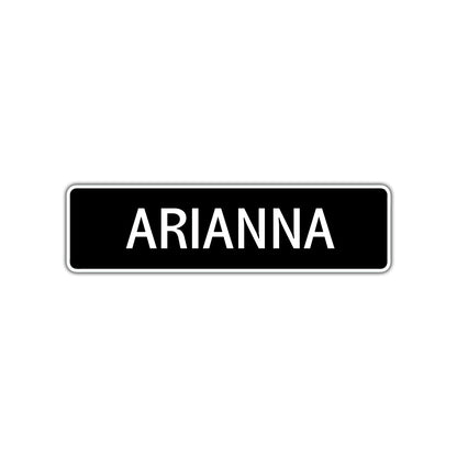 Arianna Street Sign Children Name Room Plate