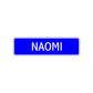 Naomi Street Sign Children Name Room Plate