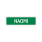 Naomi Street Sign Children Name Room Plate