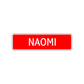 Naomi Street Sign Children Name Room Plate