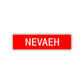Nevaeh Street Sign Children Name Room Plate