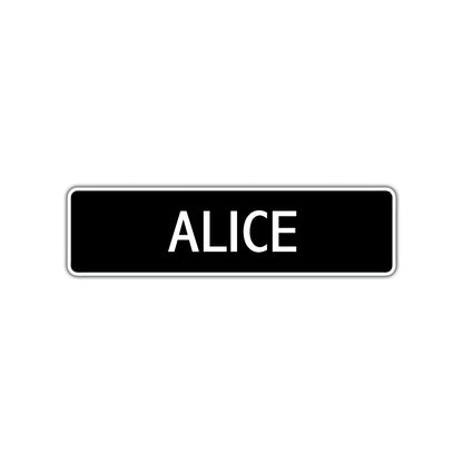 Alice Street Sign Children Name Room Plate