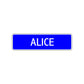 Alice Street Sign Children Name Room Plate