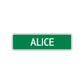 Alice Street Sign Children Name Room Plate
