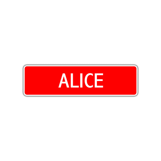 Alice Street Sign Children Name Room Plate