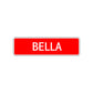 Bella Street Sign Children Name Room Plate