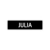 Julia Street Sign Children Name Room Plate