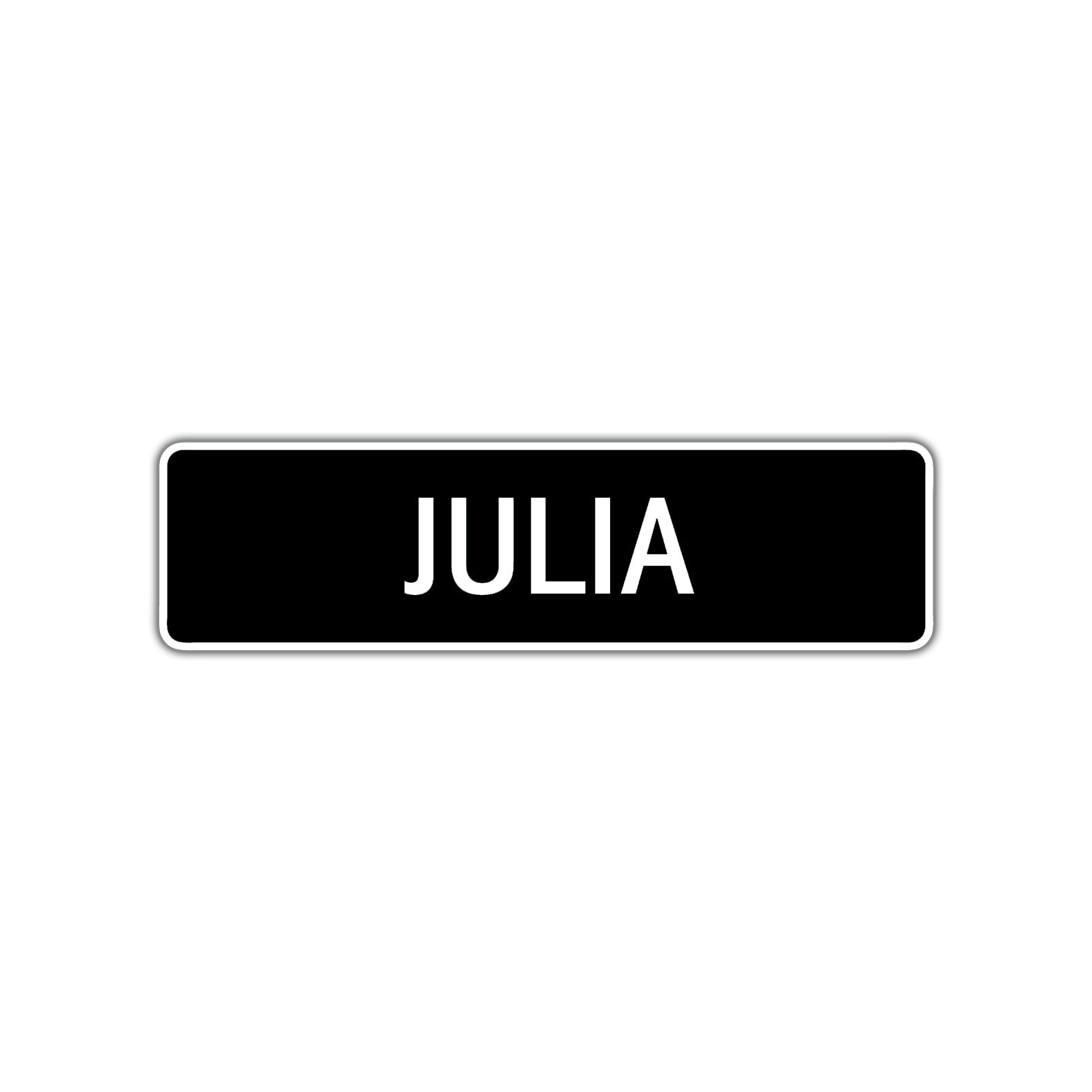 Julia Street Sign Children Name Room Plate