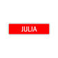 Julia Street Sign Children Name Room Plate