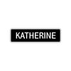 Katherine Street Sign Children Name Room Plate
