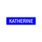 Katherine Street Sign Children Name Room Plate