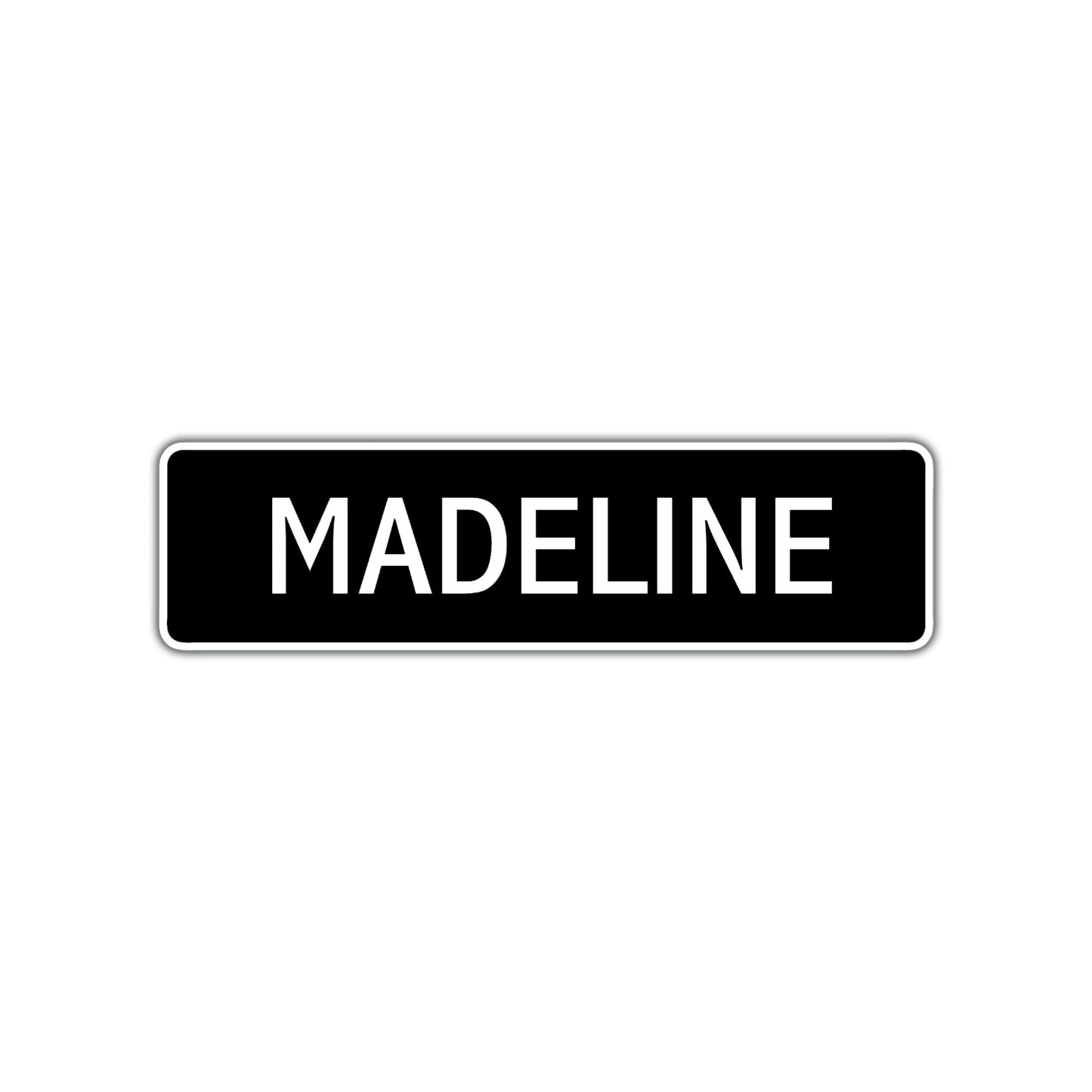 Madeline Street Sign Children Name Room Plate