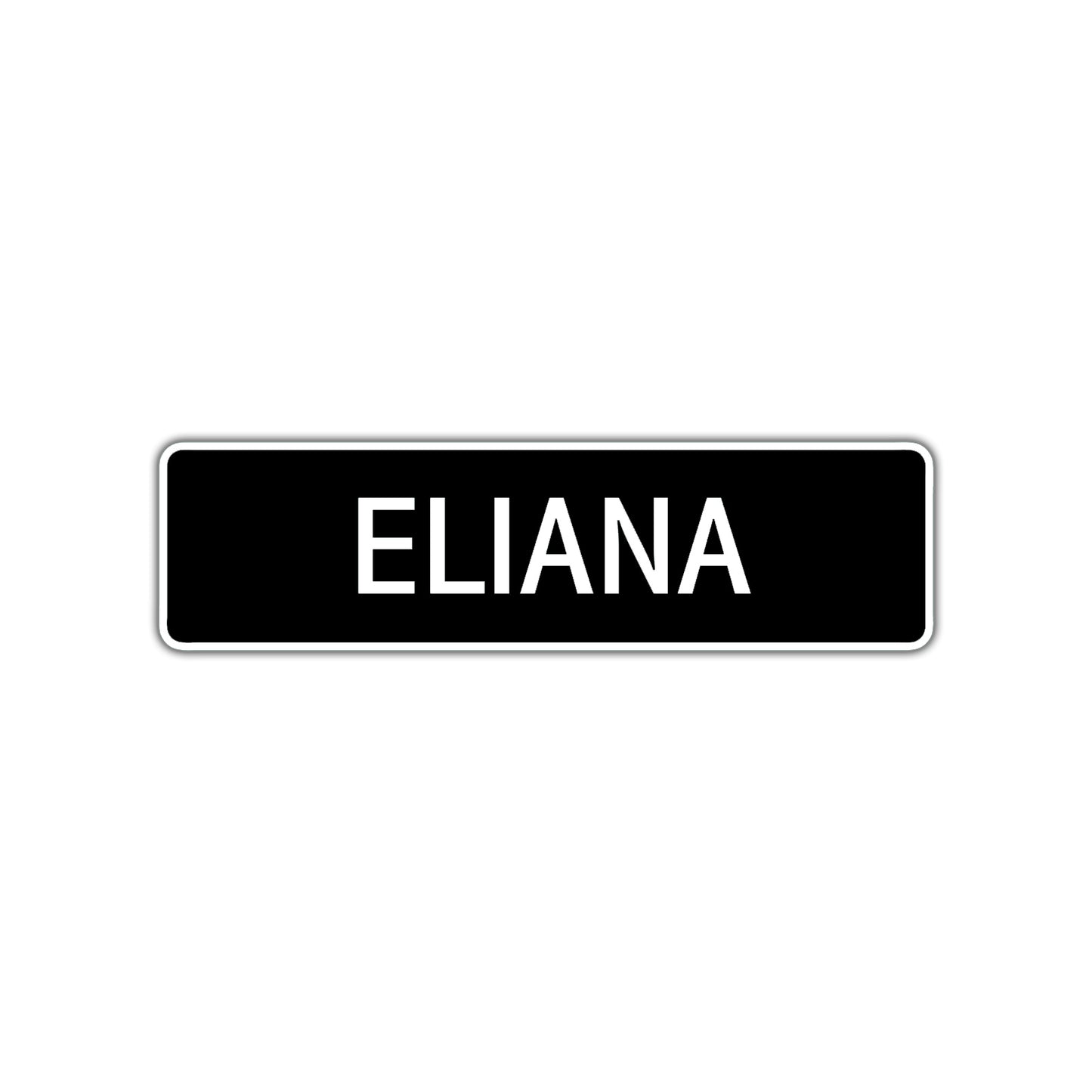 Eliana Street Sign Children Name Room Plate