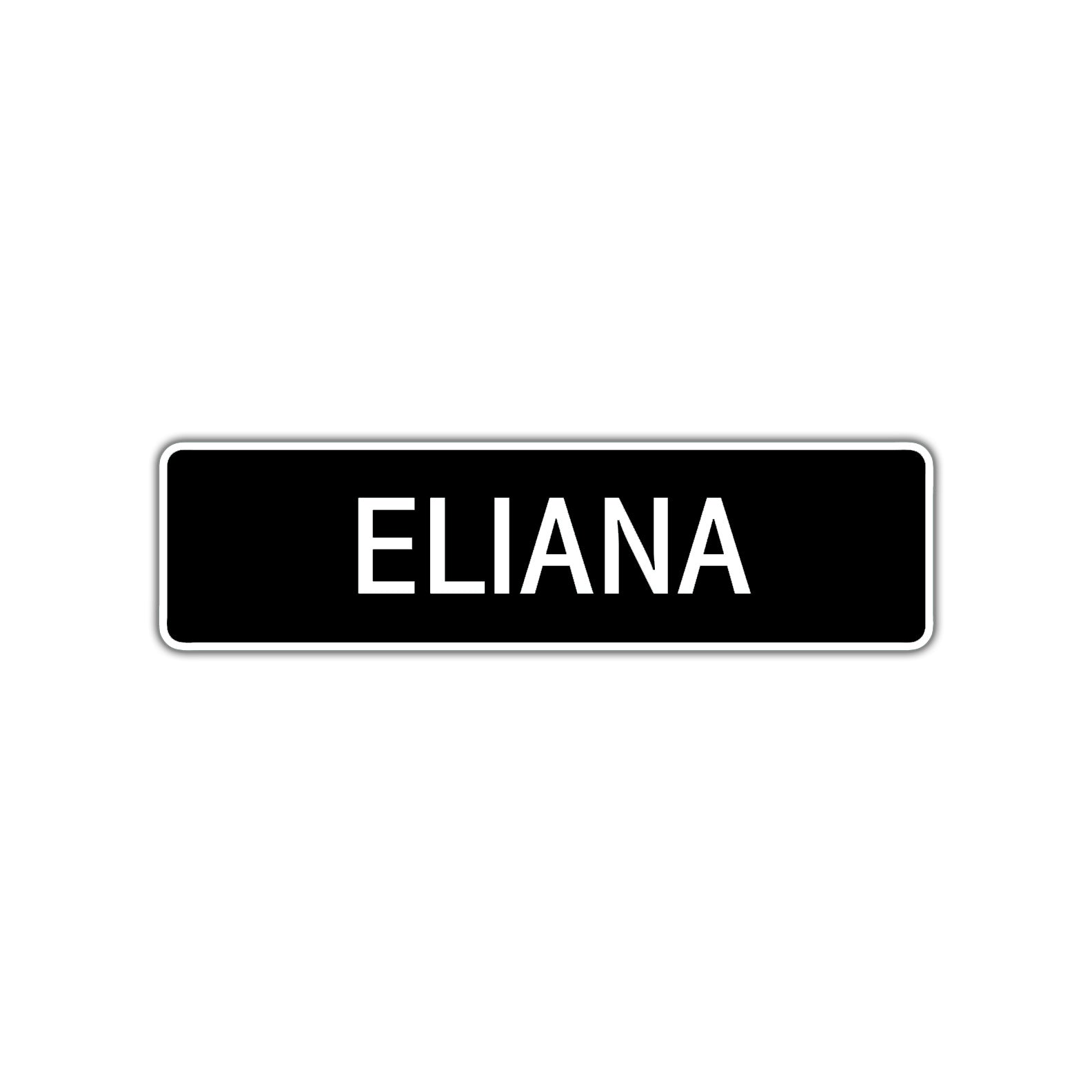 Eliana Street Sign Children Name Room Plate
