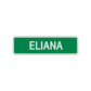 Eliana Street Sign Children Name Room Plate