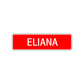 Eliana Street Sign Children Name Room Plate