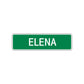 Elena Street Sign Children Name Room Plate