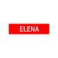 Elena Street Sign Children Name Room Plate