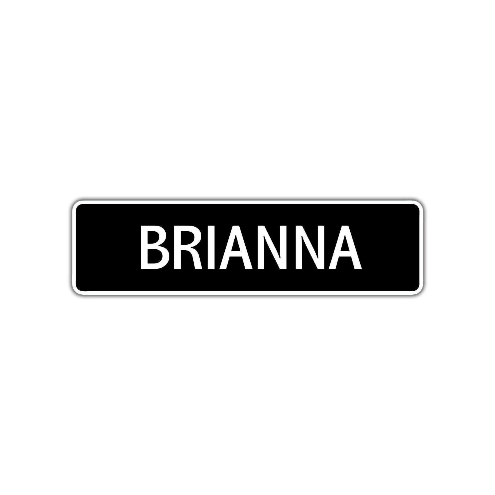 Brianna Street Sign Children Name Room Plate