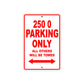250 0 Motorcycle Bike Parking Only All Others Will Be Towed Sign