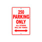 250 Motorcycle Bike Parking Only All Others Will Be Towed Sign