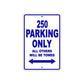 250 Motorcycle Parking Only All Others Will Be Towed Metal Sign Plate
