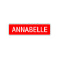 Annabelle Street Sign Children Name Room Plate