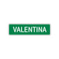 Valentina Street Sign Children Name Room Plate