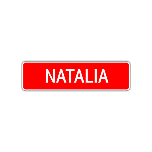 Natalia Street Sign Children Name Room Plate