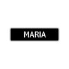 Maria Street Sign Children Name Room Plate