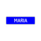 Maria Street Sign Children Name Room Plate
