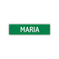 Maria Street Sign Children Name Room Plate