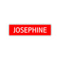 Josephine Street Sign Children Name Room Plate
