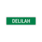 Delilah Street Sign Children Name Room Plate