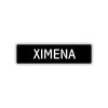 Ximena Street Sign Children Name Room Plate