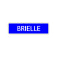 Brielle Street Sign Children Name Room Plate