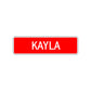Kayla Street Sign Children Name Room Plate