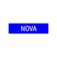 Nova Street Sign Children Name Room Plate