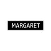 Margaret Street Sign Children Name Room Plate