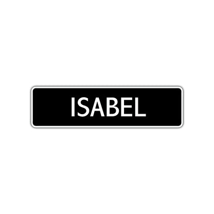 Isabel Street Sign Children Name Room Plate