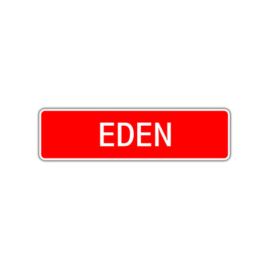 Eden Street Sign Children Name Room Plate