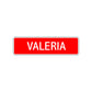 Valeria Street Sign Children Name Room Plate