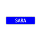 Sara Street Sign Children Name Room Plate