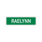 Raelynn Street Sign Children Name Room Plate