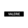Valerie Street Sign Children Name Room Plate