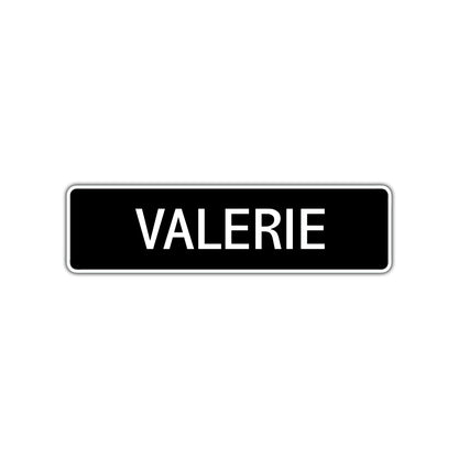 Valerie Street Sign Children Name Room Plate