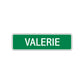 Valerie Street Sign Children Name Room Plate