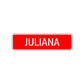 Juliana Street Sign Children Name Room Plate